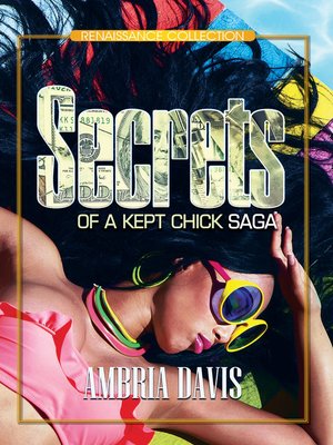 cover image of Secrets of a Kept Chick Saga